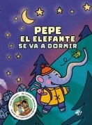 Cover-Bild zum Titel 'Pepe El Elefante Se Va a Dormir / Peter the Elephant Goes to Sleep' von 'Miquel Torruella'