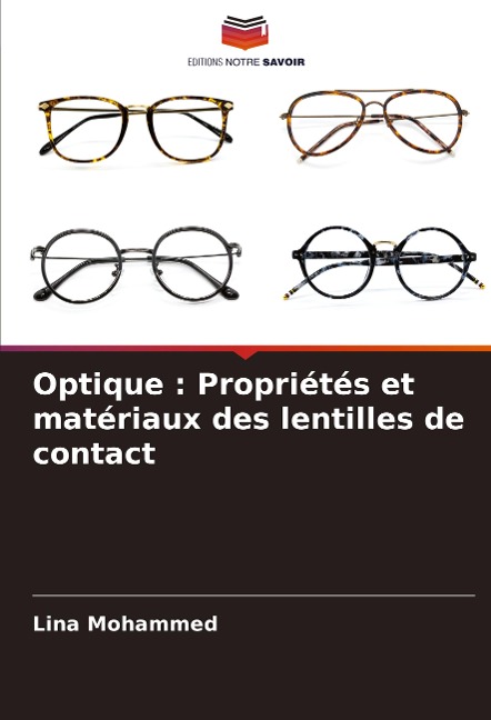 Optique : Propriétés et matériaux des lentilles de contact - Lina Mohammed