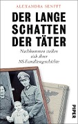 Cover-Bild zum Titel 'Der lange Schatten der Täter' von 'Alexandra Senfft'