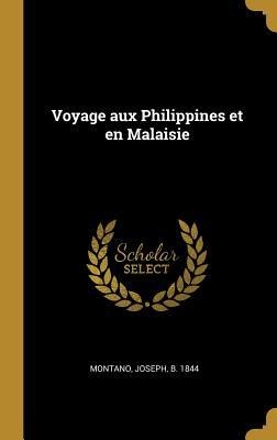Voyage aux Philippines et en Malaisie - Joseph Montano