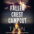 Fallen Crest Campout Lib/E: A Fallen Crest/Crew Crossover Novella - Tijan