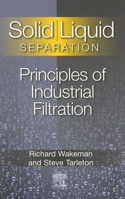 Solid/ Liquid Separation - Stephen Tarleton, Richard Wakeman