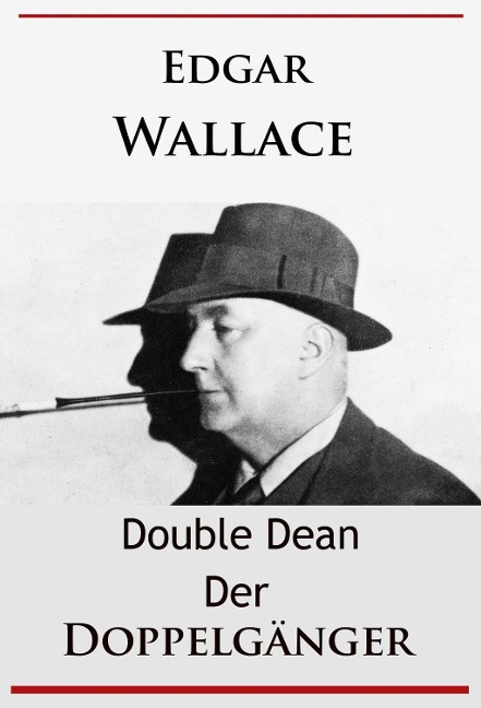 Double Dean - Der Doppelgänger - Edgar Wallace