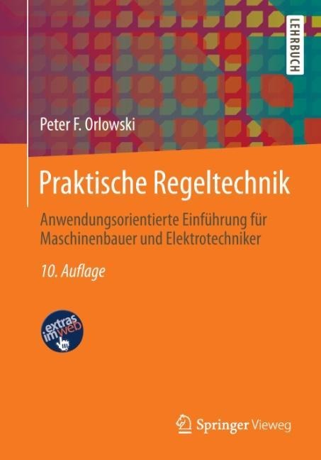 Praktische Regeltechnik - Peter F. Orlowski