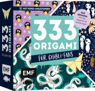 333 Origami - Für Ghibli-Fans - Niedliche Papiere falten - 