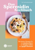 Das Spermidin-Kochbuch - Reinhart Jarisch