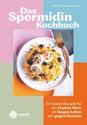 Cover-Bild zum Titel 'Das Spermidin-Kochbuch' von 'Reinhart Jarisch'