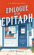 Cover-Bild zum Titel 'Epilogue of an Epitaph' von 'Acf Bookens'