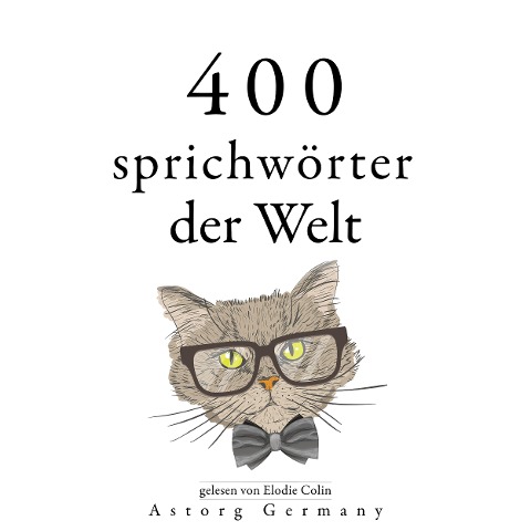 400 Sprichwörter der Welt - Anonymous