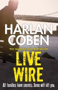 Cover-Bild zum Titel 'Live Wire' von 'Harlan Coben'