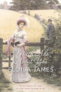 Cover-Bild zum Titel 'Much Ado About You' von 'Eloisa James'