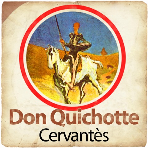 Don Quichotte - Cervantès