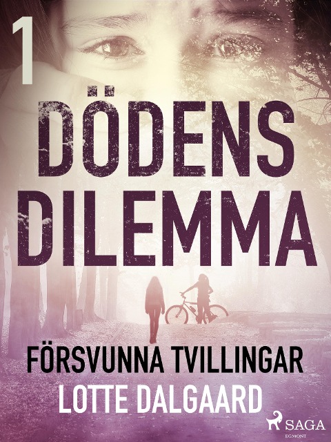 Dödens dilemma 1 - Försvunna tvillingar - Lotte Dalgaard