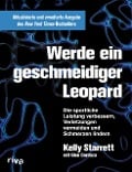 Cover-Bild zum Titel 'Werde ein geschmeidiger Leopard' von 'Kelly Starrett, Glen Cordoza'