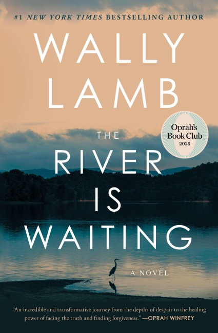 River Is Waiting - Wally Lamb