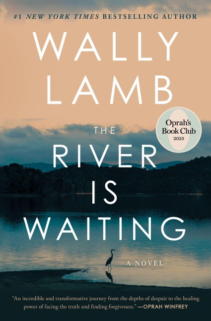 River Is Waiting - Wally Lamb