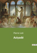 Cover-Bild zum Titel 'Aziyadé' von 'Pierre Loti'