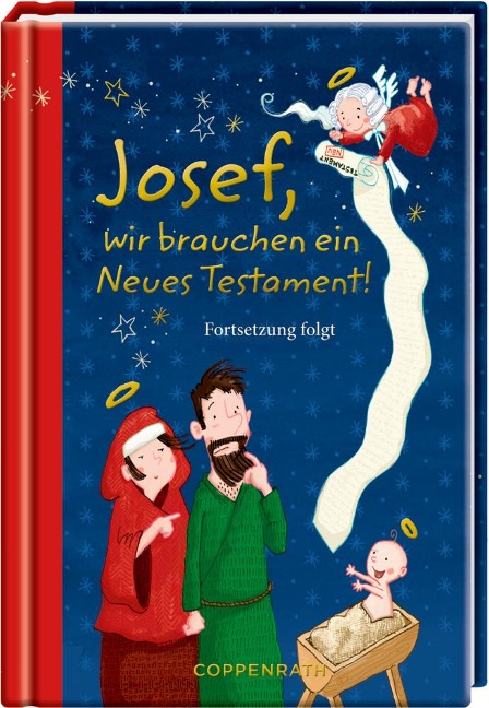 Josef, wir brauchen ein Neues Testament! - 