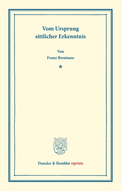 Vom Ursprung sittlicher Erkenntnis - Franz Brentano