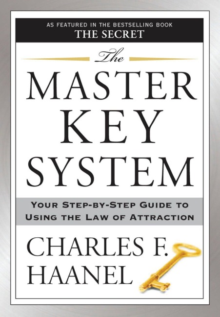 The Master Key System - Charles F Haanel