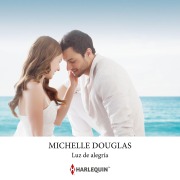 Cover-Bild zum Titel 'Luz de alegría' von 'Michelle Douglas'