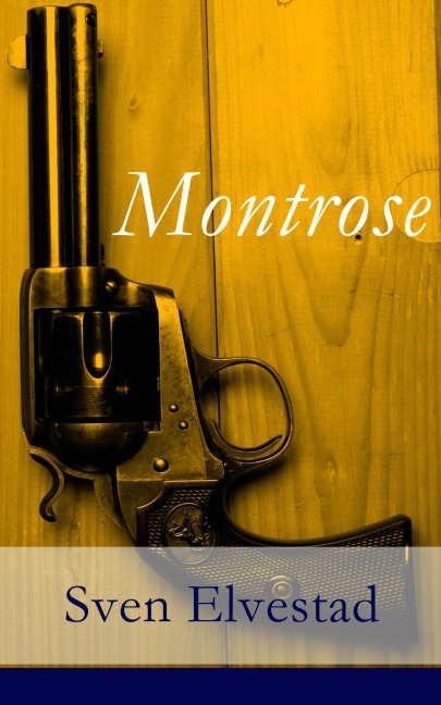 Montrose - Sven Elvestad