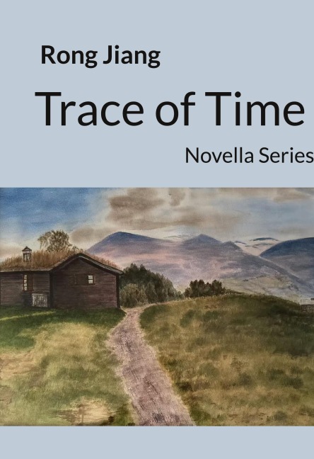 Trace of Time - Rong Jiang