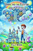 Cover-Bild zum Titel 'Donnie and the Floating Dream Factory' von 'Ella Green'