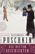 Cover-Bild zum Titel 'Alexander Puschkin - Die besten Geschichten' von 'Alexander Puschkin'