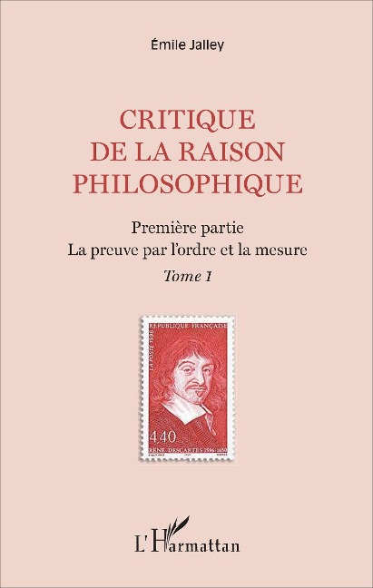 Critique de la raison philosophique - Jalley