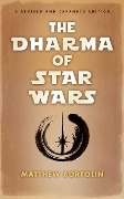 Cover-Bild zum Titel 'The Dharma of Star Wars' von 'Matthew Bortolin'