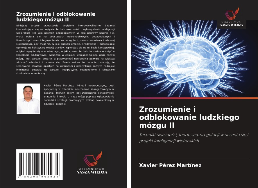 Zrozumienie i odblokowanie ludzkiego mózgu II - Xavier Pérez Martínez