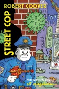 Street Cop - Art Spiegelman, Robert Coover