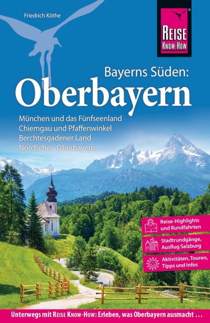 Reise Know-How Reiseführer Oberbayern - Friedrich Köthe