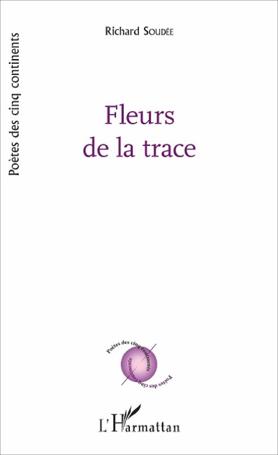 Fleurs de la trace - Soudee