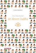Die Weisheiten des kleinen Buddha - Claus Mikosch