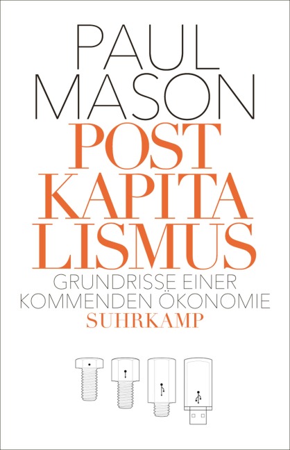 Postkapitalismus - Paul Mason