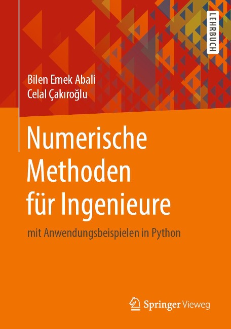 Numerische Methoden für Ingenieure - Bilen Emek Abali, Celal Çakiroglu