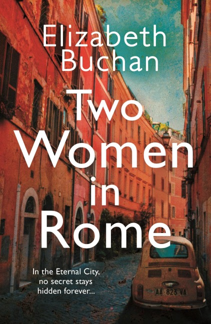 Two Women in Rome - Elizabeth Buchan