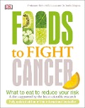 Cover-Bild zum Titel 'Foods to Fight Cancer' von 'Richard Béliveau, Denis Gingras'