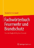 Cover-Bild zum Titel 'Fachwörterbuch Feuerwehr und Brandschutz' von 'Torsten Schmiermund'