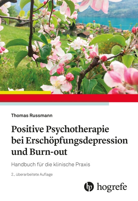 Positive Psychotherapie bei Erschöpfungsdepression und Burn-out - Thomas Russmann