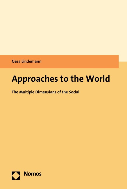 Approaches to the World - Gesa Lindemann
