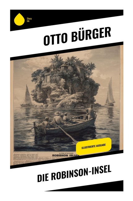 Die Robinson-Insel - Otto Bürger