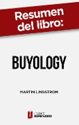 Cover-Bild zum Titel 'Resumen del libro "Buyology" de Martin Lindstrom' von 'Leader Summaries'