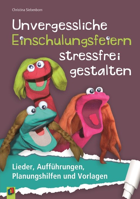 Unvergessliche Einschulungsfeiern stressfrei gestalten - Christina Siebenborn