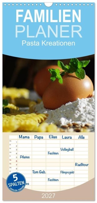 Familienplaner 2027 - Pasta Kreationen mit 5 Spalten (Wandkalender, 21 x 45 cm) CALVENDO - Tanja Riedel