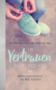 Cover-Bild zum Titel 'Im Vertrauen weitergehen' von ''