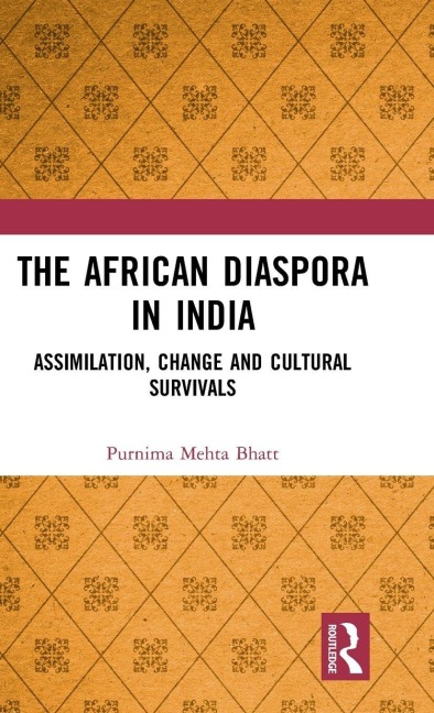 The African Diaspora in India - Purnima Mehta Bhatt