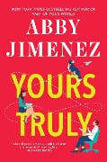 Cover-Bild zum Titel 'Yours Truly' von 'Abby Jimenez'